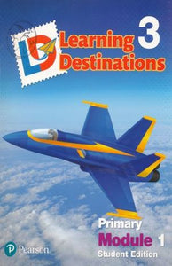 LEARNING DESTINATIONS STUDENT BOOK 3. 1