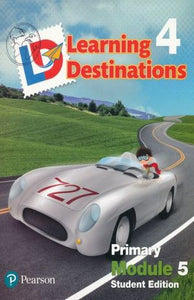 LEARNING DESTINATIONS STUDENT BOOK 4. 5