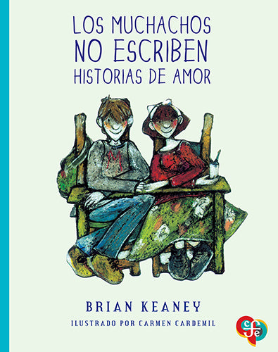 FCE - LOS MUCHACHOS NO ESCRIBEN HISTORIAS DE AMOR